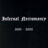 Infernal Necromancy : 2001 - 2002
